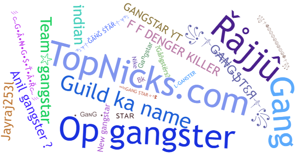 Nama panggilan untuk Gangstar