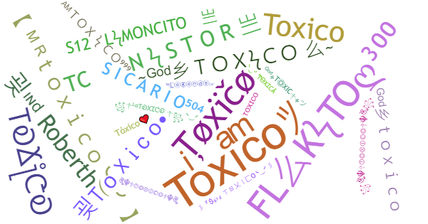 Nama panggilan untuk Toxico