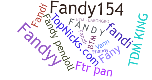 Nama panggilan untuk Fandy