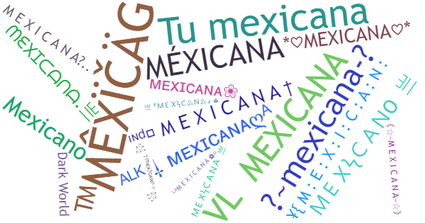 Nama panggilan untuk Mexicana