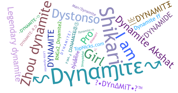 Nama panggilan untuk Dynamite