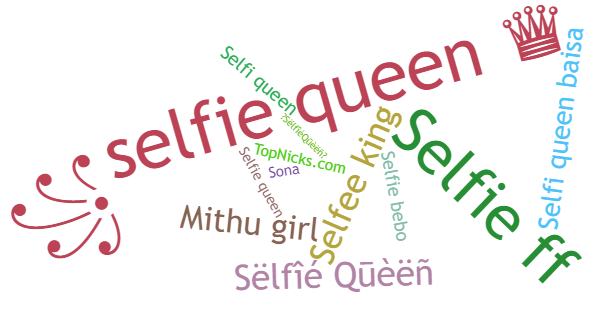 Nama panggilan untuk Selfiequeen